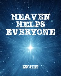 Cover: Heaven Helps Everyone